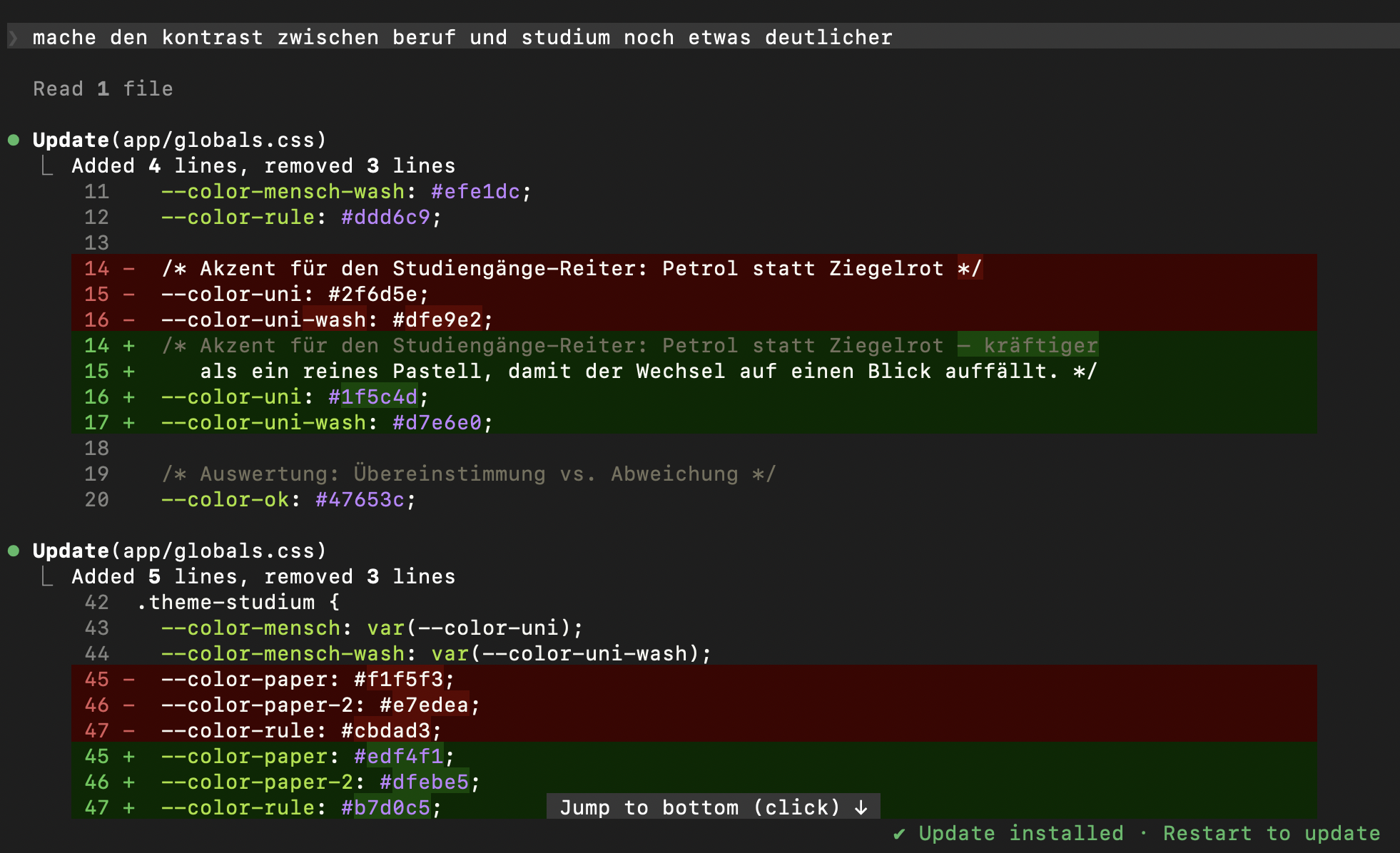 Terminal-Ausschnitt: Claude Code ändert eigenständig CSS-Variablen in app/globals.css, nachdem ich getippt hatte „mache den Kontrast zwischen Beruf und Studium noch etwas deutlicher“.